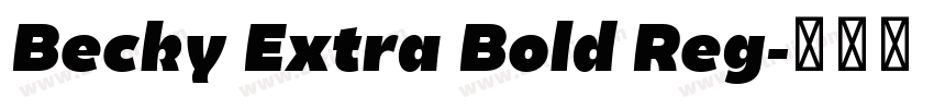 Becky Extra Bold Reg字体转换